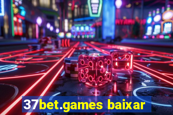 37bet.games baixar